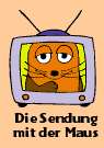 Die Sendung mit der Maus