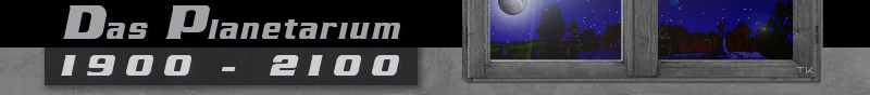 Das Planetarium 1900-2100
